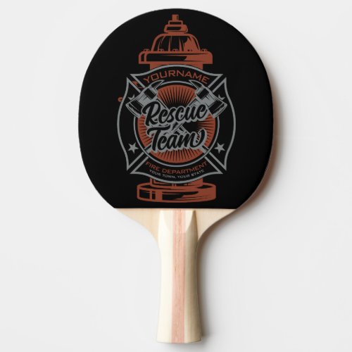Fire Hydrant ADD NAME Fire Fighter Rescue Team Ping Pong Paddle