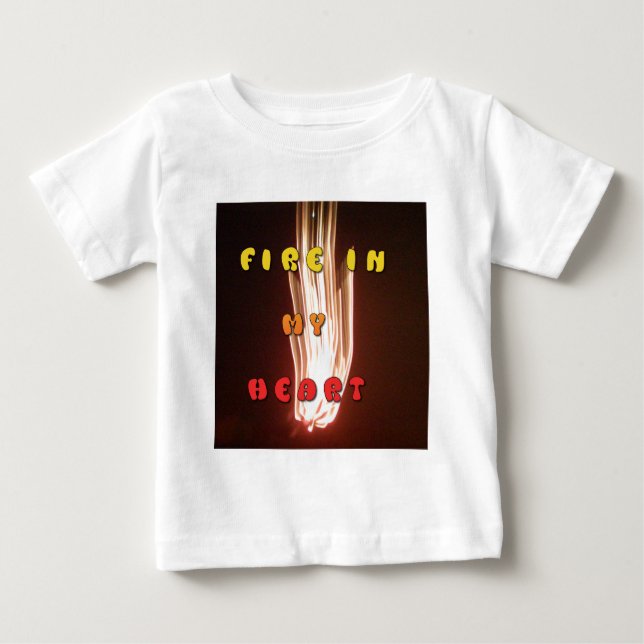 Fire in My Heart Art Print Baby T-Shirt (Front)