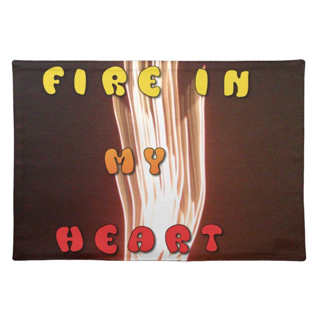 Fire in My Heart Art Print Cloth Placemat (Front)