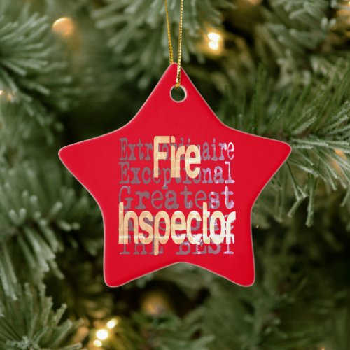 Fire Inspector Extraordinaire Ceramic Ornament