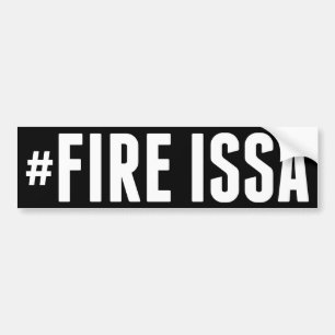 FIRE ISSA HASHTAG BUMPER STICKER