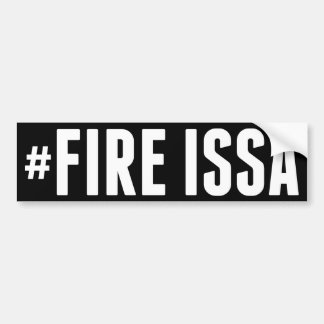 FIRE ISSA HASHTAG BUMPER STICKER