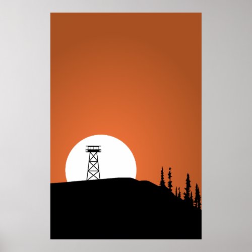 Fire Lookout Tower Sunset Poster