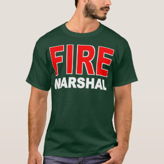 FIRE MARSHAL INVESTIGATOR COMMISSIONER FIREFIGHTER T-Shirt