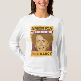 Fire Nancy Pelosi T-Shirt