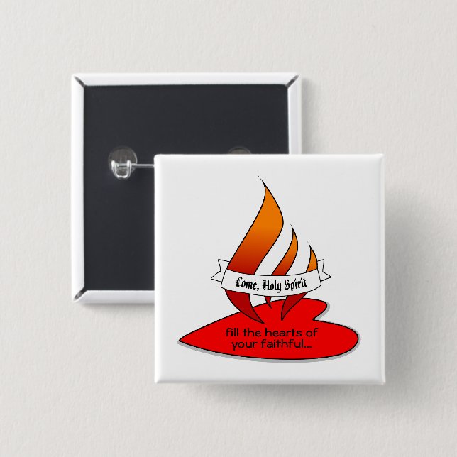 Fire or Flame and Heart with Quote Pentecost Button (Front & Back)