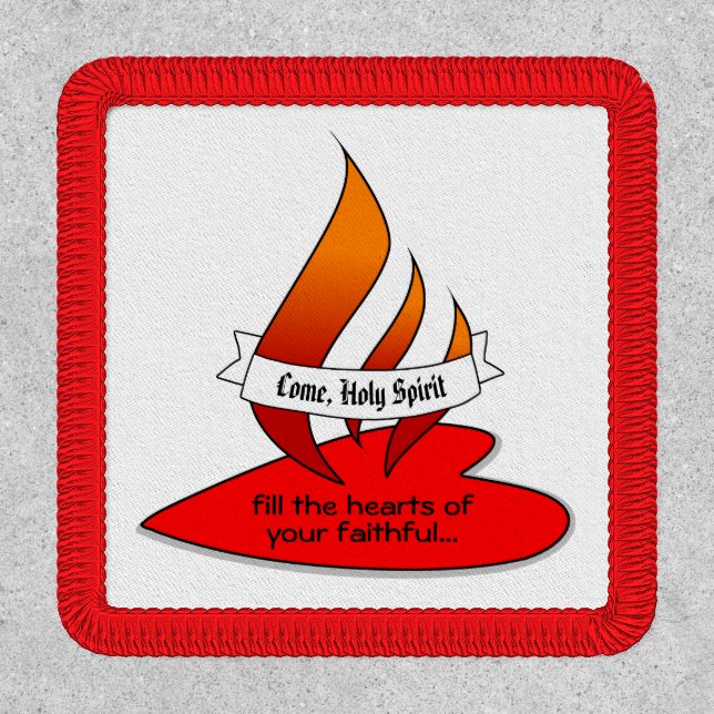 Fire or Flame and Heart with Quote Pentecost Patch (Front)