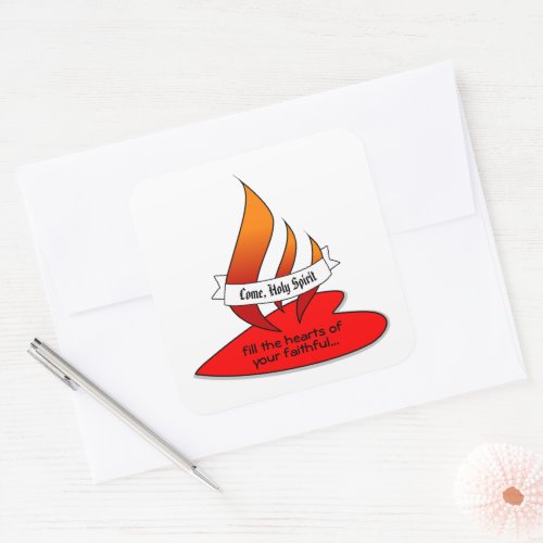 Fire or Flame and Heart with Quote Pentecost Square Sticker