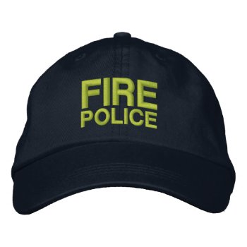 Fire Police Embroidered Baseball Cap by Luzesky at Zazzle