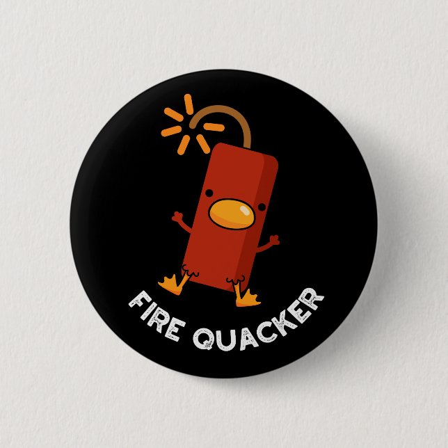 Fire Quacker Funny Fireworks Pun Dark BG Button (Front)