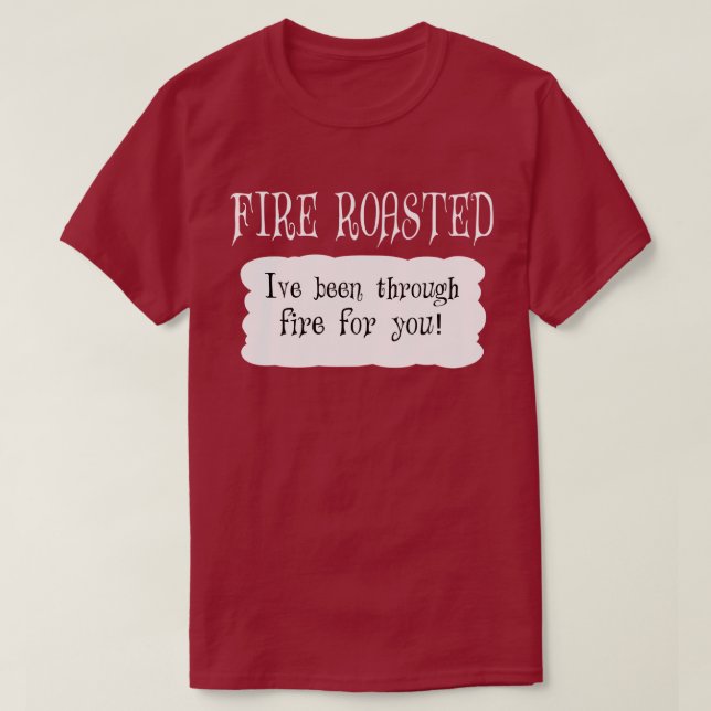 FIRE ROASTED Hot Packet Halloween Taco Costume T-Shirt (Design Front)