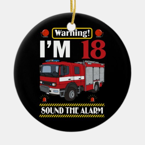 Fire Truck 18 Year Old Firefighter 18th Birthday Ceramic Ornament