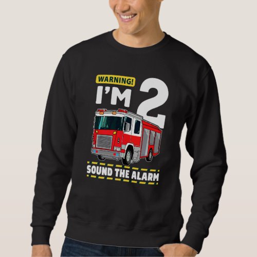 Fire Truck 2 Year Old Firefighter 2nd Birthday Boy Sweatshirt