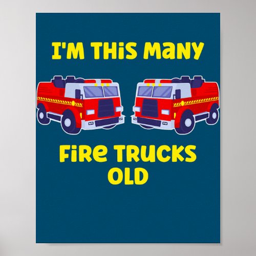 Fire Truck 2nd Birthday for 2 year old boys Poster