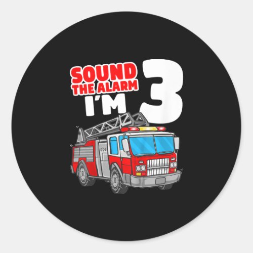 Fire Truck 3 Year Old Firefighter 3rd Birthday Classic Round Sticker