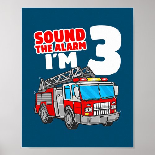 Fire Truck 3 Year Old Firefighter 3rd Birthday Poster