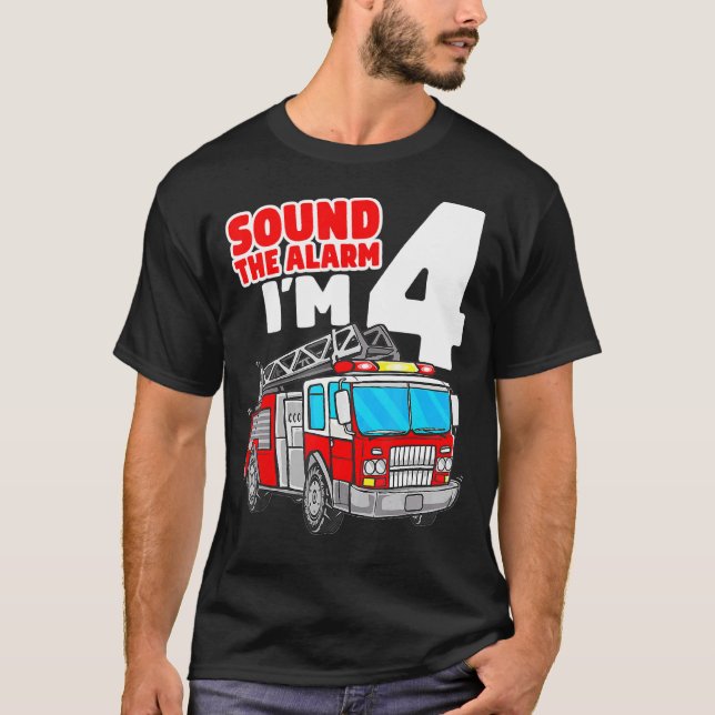 Fire Truck 4 Year Old Firefighter Four 4th Birthda T-Shirt (Front)