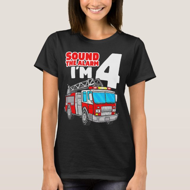 Fire Truck 4 Year Old Firefighter Four 4th Birthda T-Shirt (Front)