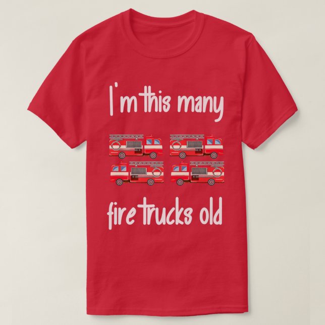 Fire Truck Birthday 4 Years Old 4th Birthday Firef T-Shirt (Design Front)