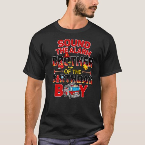 Fire Truck Brother Birthday  Firefighter Daddy Pap T_Shirt