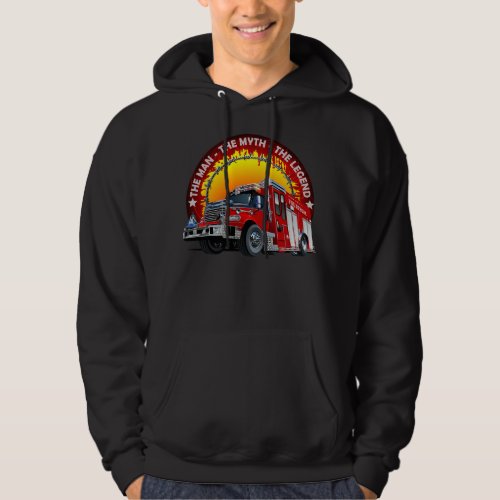 Fire truck Dad The Man Myth Legend Father day  Hoodie
