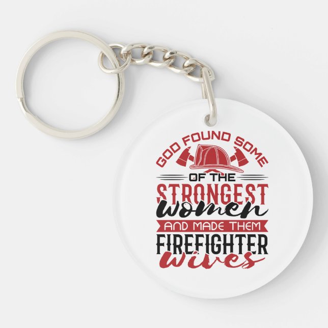 Fire Wife God Found the Strongest Women  Keychain (Front)