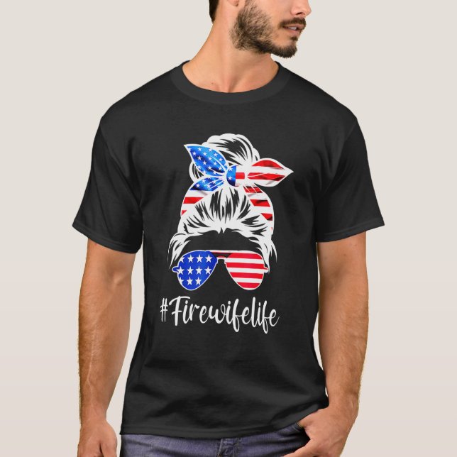 Fire Wife Life Congratulation National Day T-Shirt (Front)