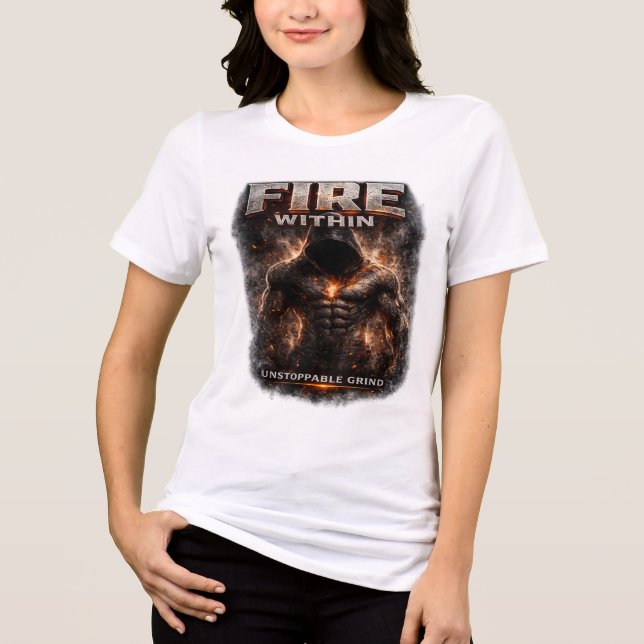Fire Within: Unstoppable Grind Motivational Fitnes Tri-Blend Shirt (Front)