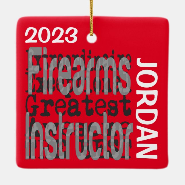 Firearms Instructor Extraordinaire CUSTOM Ceramic Ornament (Back)