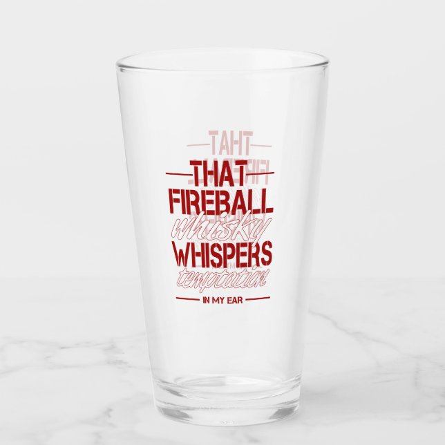 Fireball Drinking Humor Glass Cup (Front)