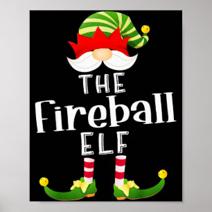 Fireball Elf Group Christmas Funny Pajama Party Poster