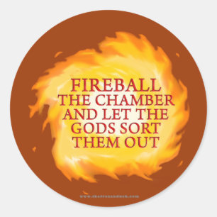 Fireball the Chamber Classic Round Sticker