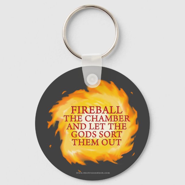Fireball the Chamber Keychain (Front)