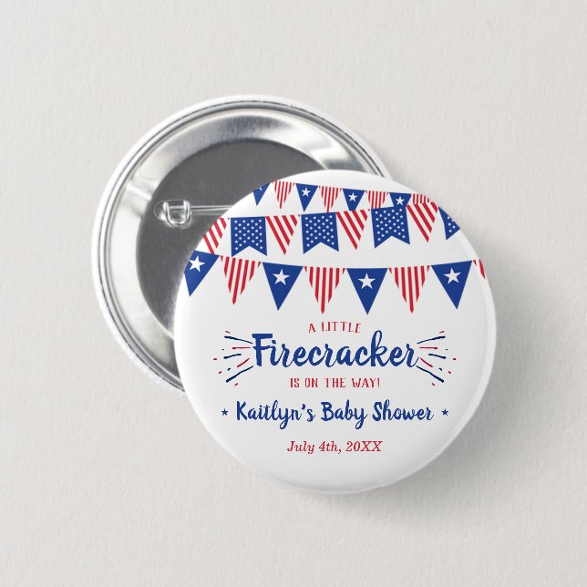 Firecracker On The Way! 4th Of July Baby Shower Button (Front & Back)