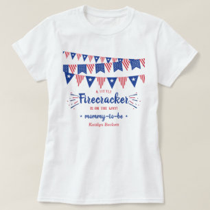 Firecracker On The Way! 4th Of July Baby Shower T-Shirt