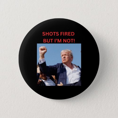 Fired President Trump  Button