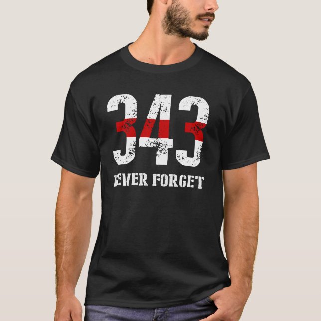 Firefighter 911 Memorial 343 Never Forget T-Shirt (Front)