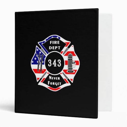 Firefighter 911 Never Forget 343 3 Ring Binder