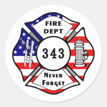 Firefighter 9/11 Never Forget 343 Classic Round Sticker by bonfirefirefighters at Zazzle