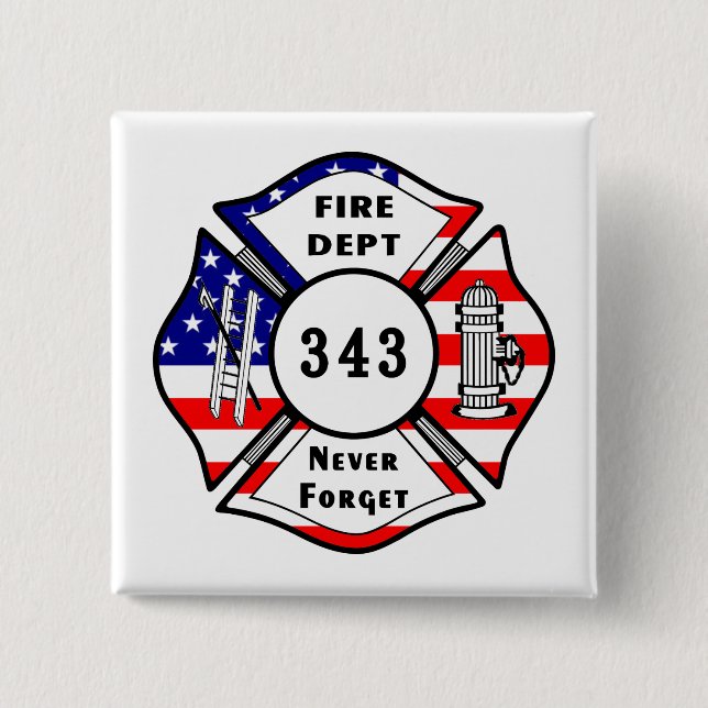 Firefighter 9/11 Never Forget 343 Pinback Button (Front)