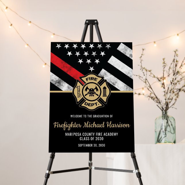 Firefighter Academy Fireman Graduation Welcome Foam Board (In Situ (Stand))