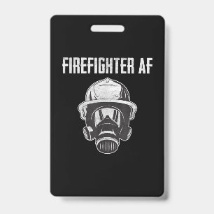 Firefighter AF Gas Mask Funny Firefighter Badge