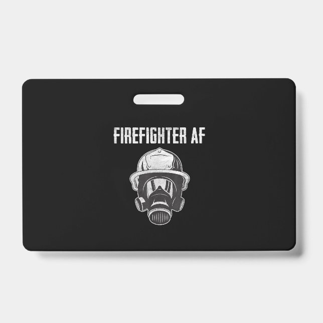 Firefighter AF | Gas Mask | Funny Firefighter Badge (Front)