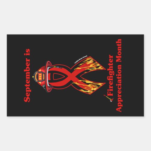 Firefighter Appreciation Month Rectangular Sticker