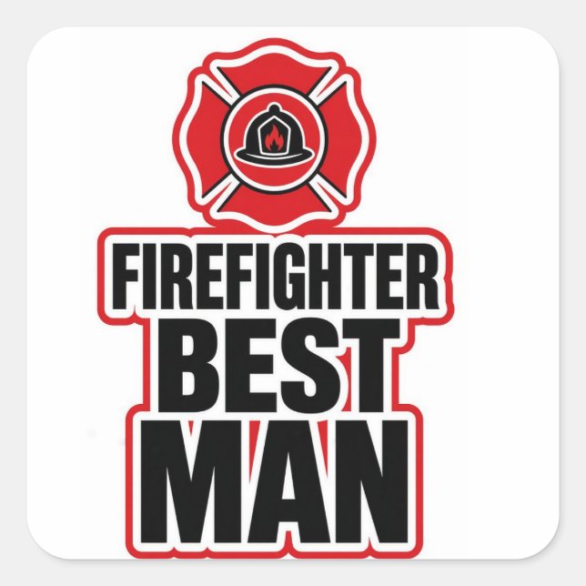 Firefighter best man square sticker (Front)