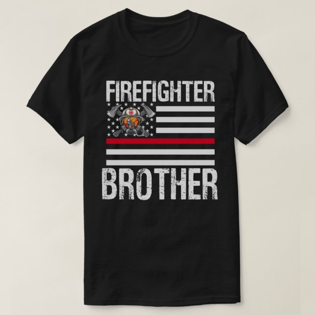 Firefighter BROTHER Support The Thin Red Line US F T-Shirt (Design Front)
