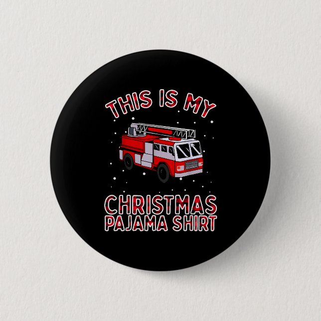 Firefighter Christmas Pajama - Fire Truck Funny Fi Button (Front)