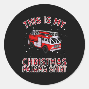 Firefighter Christmas Pajama - Fire Truck Funny Fi Classic Round Sticker