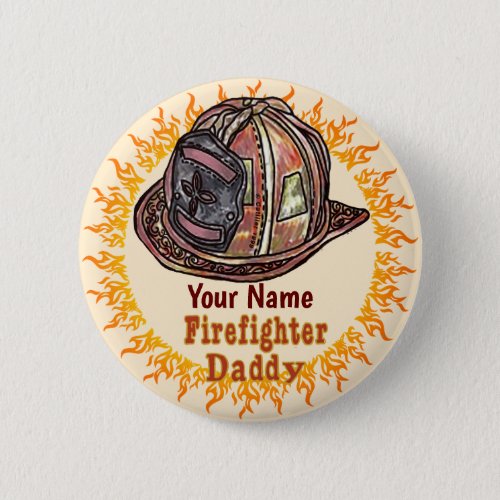 Firefighter Dad custom name  Button