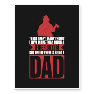Firefighter Dad Fathers Day Emergency Services Temporary Tattoos